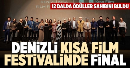 DENİZLİ KISA FİLM FESTİVALİNDE FİNAL