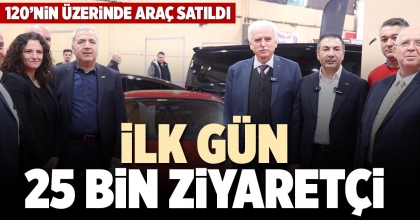 İLK GÜN 25 BİN ZİYARETÇİ