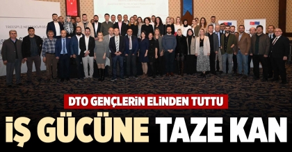 İŞ GÜCÜNE TAZE KAN