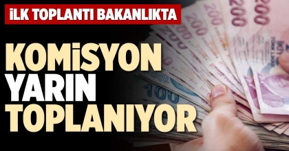 KOMİSYON YARIN TOPLANIYOR
