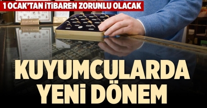 KUYUMCULARDA YENİ DÖNEM