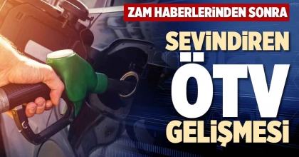 SEVİNDİREN ÖTV GELİŞMESİ