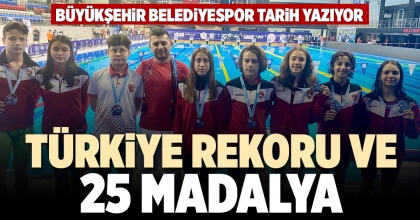 TÜRKİYE REKORU VE 25 MADALYA