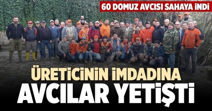 ÜRETİCİNİN İMDADINA AVCILAR YETİŞTİ