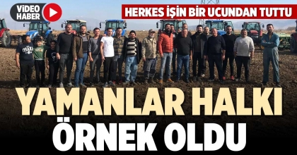 YAMANLAR HALKI ÖRNEK OLDU