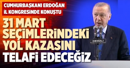 31 MART SEÇİMLERİNDEKİ YOL KAZASINI TELAFİ EDECEĞİZ