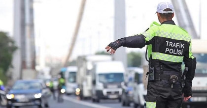 BAKAN YERLİKAYA: 506 BİN ARAÇ VE SÜRÜCÜYE İŞLEM YAPILDI