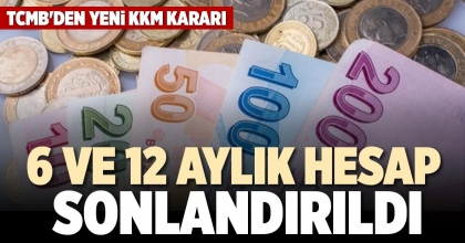6 VE 12 AYLIK HESAP SONLANDIRILDI