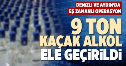 9 TON KAÇAK ALKOL ELE GEÇİRİLDİ