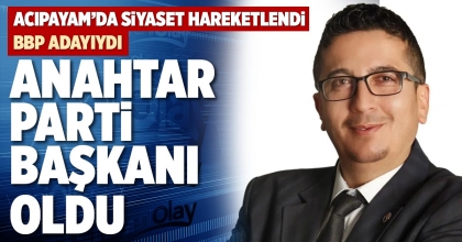 ANAHTAR PARTİ BAŞKANI OLDU
