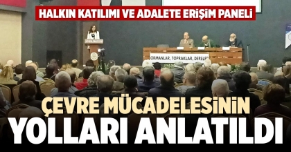 ÇEVRE MÜCADELESİNİN YOLLARI ANLATILDI