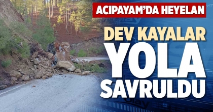DEV KAYALAR YOLA SAVRULDU