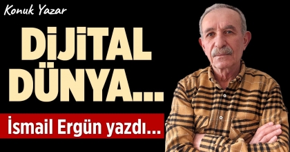 DİJİTAL DÜNYA…