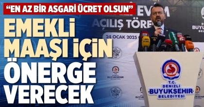 EMEKLİ MAAŞI İÇİN ÖNERGE VERECEK