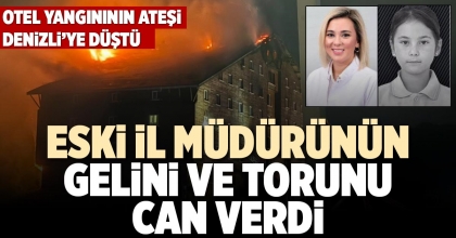 ESKİ İL MÜDÜRÜNÜN GELİNİ VE TORUNU CAN VERDİ