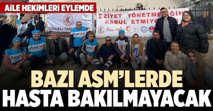 BAZI ASM’LERDE HASTA BAKILMAYACAK