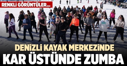 DENİZLİ KAYAK MERKEZİNDE KAR ÜSTÜNDE ZUMBA