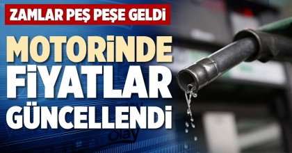MOTORİNDE FİYATLAR GÜNCELLENDİ