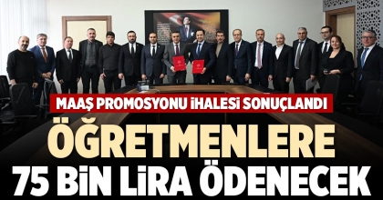 ÖĞRETMENLERE 75 BİN LİRA ÖDENECEK