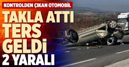 TAKLA ATTI TERS GELDİ 2 YARALI