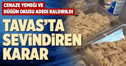 TAVAS’TA SEVİNDİREN KARAR