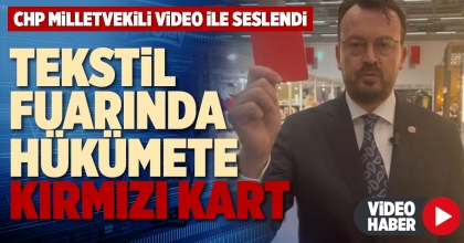 TEKSTİL FUARINDA HÜKÜMETE KIRMIZI KART