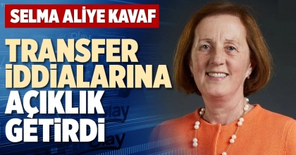 TRANSFER İDDİALARINA AÇIKLIK GETİRDİ