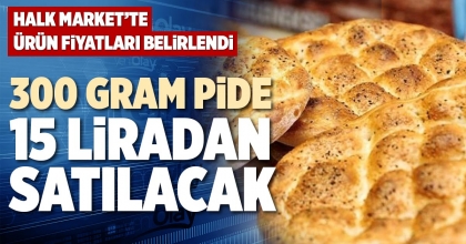 300 GRAM PİDE 15 LİRADAN SATILACAK