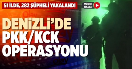 DENİZLİ’DE PKK/KCK OPERASYONU