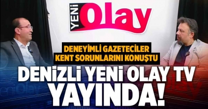 DENİZLİ YENİ OLAY TV YAYINDA