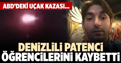 DENİZLİLİ PATENCİ ÖĞRENCİLERİNİ KAYBETTİ