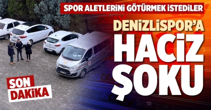 DENİZLİSPOR’A HACİZ ŞOKU