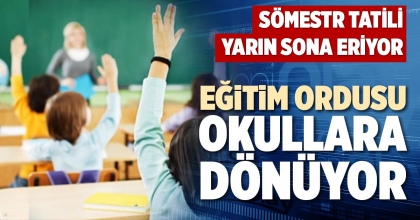 EĞİTİM ORDUSU OKULLARA DÖNÜYOR