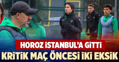 KRİTİK MAÇ ÖNCESİ İKİ EKSİK