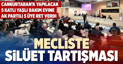 MECLİSTE SİLÜET TARTIŞMASI