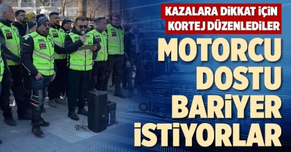 MOTORCU DOSTU BARİYER İSTİYORLAR