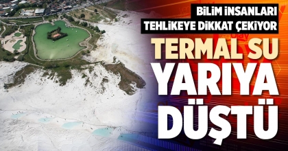 TERMAL SU YARIYA DÜŞTÜ