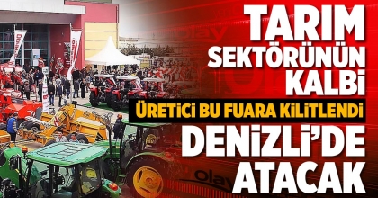 ÜRETİCİ BU FUARA KİLİTLENDİ
