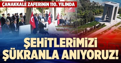 ŞEHİTLERİMİZİ ŞÜKRANLA ANIYORUZ!