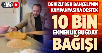 10 BİN EKMEKLİK BUĞDAY BAĞIŞI