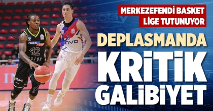 DEPLASMANDA KRİTİK GALİBİYET