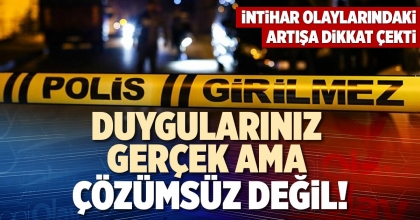 DUYGULARINIZ GERÇEK AMA ÇÖZÜMSÜZ DEĞİL!