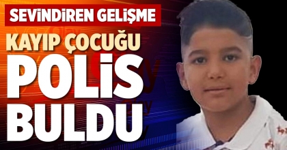 KAYIP ÇOCUĞU POLİS BULDU