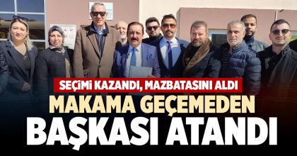 MAKAMA GEÇEMEDEN BAŞKASI ATANDI