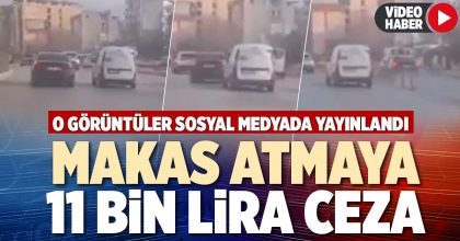 MAKAS ATMAYA 11 BİN LİRA CEZA