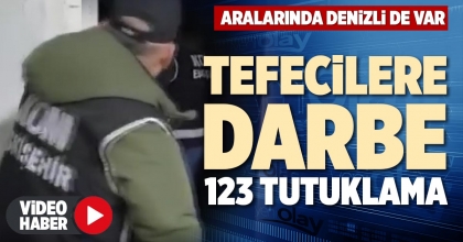 TEFECİLERE DARBE 123 TUTUKLAMA