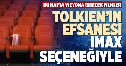 TOLKIEN’İN EFSANESİ IMAX SEÇENEĞİYLE