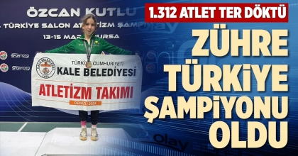 ZÜHRE TÜRKİYE ŞAMPİYONU OLDU