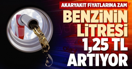 BENZİNİN LİTRESİ 1,25 TL ARTIYOR