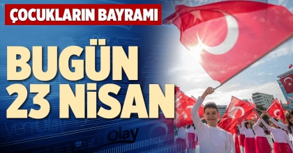 BUGÜN 23 NİSAN